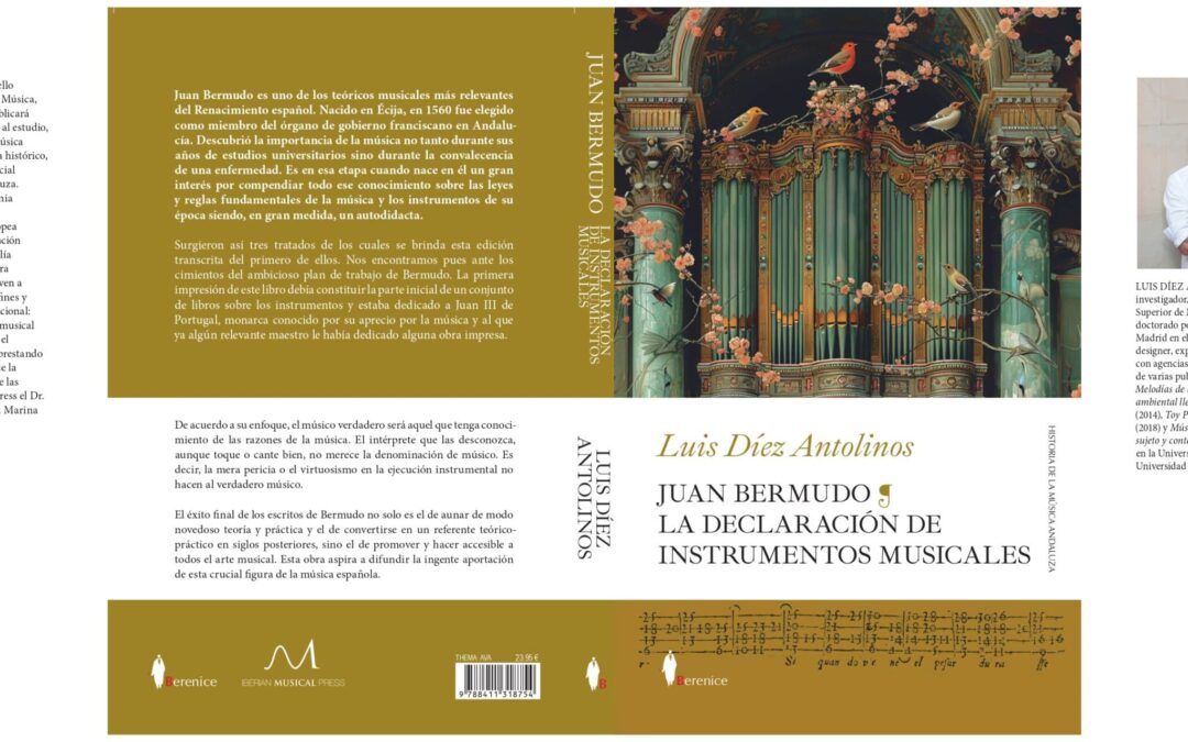 La obra magna de Juan Bermudo: la música como una de las bellas artes